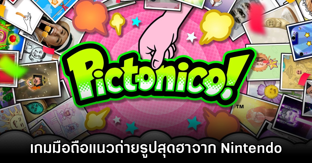 Pictonico! เปิดให้ลงทะเบียนล่วงหน้าบนสโตร์ไทยแล้ว