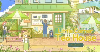 เกมสุดน่ารัก "Little Corner Tea House" เปิดตัวอย่างเป็นทางการบน Play Store แล้ว