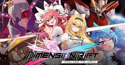 Dimension Rift: Otaku Save The World เตรียมปล่อย Demo ให้ทดลองเล่นฟรี!