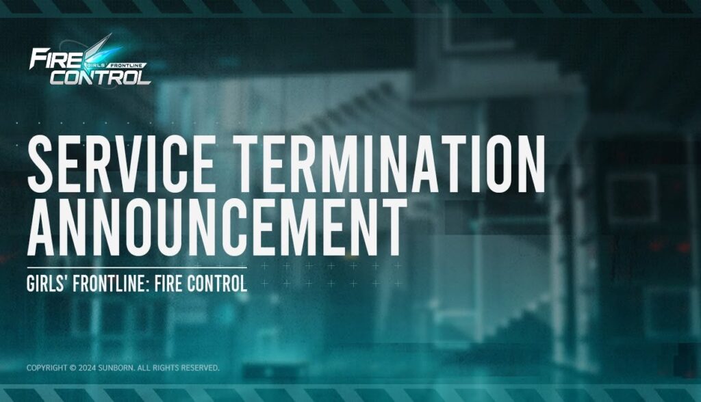 Girls' Frontline: Fire Control ประกาศยุติให้บริการอย่างเป็นทางการ 26 สิงหาคมนี้ 2 Girls' Frontline: Fire Control ประกาศยุติให้บริการอย่างเป็นทางการ 26 สิงหาคมนี้