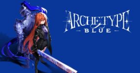 Archetype Blue เปิดให้ลองเดโมบน Steam แล้ว