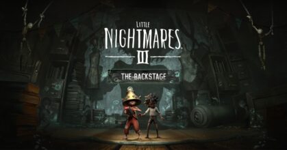 ออกผจญภัยไปในส่วนที่ลึกที่สุดของงานเฉลิมฉลองแด่การละทิ้งใน Little Nightmares III – ความลับหลังเวที วางจำหน่ายแล้วตอนนี้