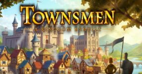 Townsmen – A Kingdom Rebuilt เปิดให้บริการบนสโตร์ไทย