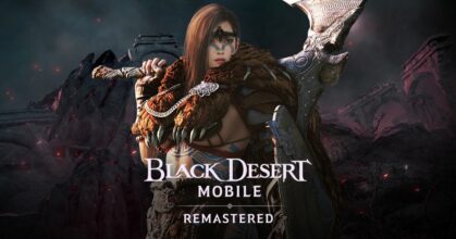 Black Desert Mobile ปรับปรุงคอนเทนต์ให้มีประสิทธิภาพยิ่งขึ้น