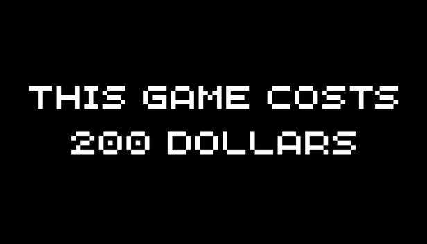 ผู้สร้าง 'This Game Costs 200 Dollars' เผย! ไม่คิดว่าจะมีคนซื้อ ทั้งที่ตั้งราคาไว้สูงลิ่ว 3 ผู้สร้าง 'This Game Costs 200 Dollars' เผย! ไม่คิดว่าจะมีคนซื้อ ทั้งที่ตั้งราคาไว้สูงลิ่ว